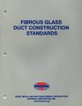 Fibrous Glass Duct Construction Standards