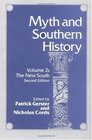 Myth and Southern History The New South