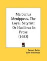Mercurius Menippeus The Loyal Satyrist Or Hudibras In Prose