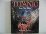 Titanic  In a New Light