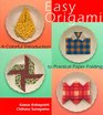 Easy Origami A Colorful Introduction to Practical Paper Folding
