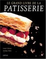 Le Grand Livre de la ptisserie