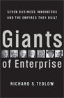 Giants of Enterprise Seven Business Innovators and the Empires They Built