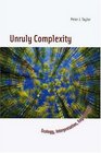Unruly Complexity Ecology Interpretation Engagement