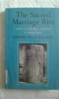 Sacred Marriage Rite Aspects of Faith Myth and Ritual in Ancient Sumer