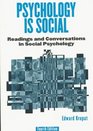 Psychology Is Social Readings and Conversations in Social Psychology 4/e