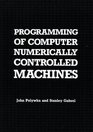 Programming of Computer Numerically Controlled Machines