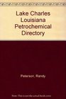 Lake Charles Louisiana Petrochemical Directory