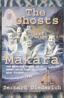 The Ghost of Makara Growing Up DownUnder in a Lost World of Yesteryears