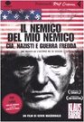 Il nemico del mio nemico CIA nazisti e guerra fredda DVD Con libro