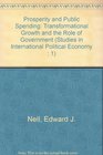 Prosperity and Public Spending Transformational Growth and the Role of Government