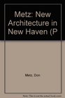 New Architecture in New Haven Revised Edition