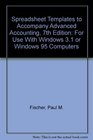 Spreadsheet Templates to Accompany Advanced Accounting 7th Edition For Use With Windows 31 or Windows 95 Computers