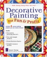 Decorative Painting For Fun  Profit