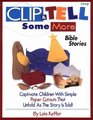 Clip  Tell Some More Bible Stories