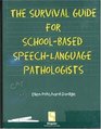 Survival Guide for SchoolBased SpeechLanguage Pathologists