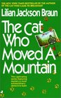 The Cat Who Moved a Mountain (Cat Who...Bk 13) (Audio Cassette) (Abridged)