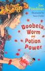 Boobela Worm and Potion Power