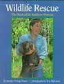 Wildlife Rescue The Work of Dr Kathleen Ramsay