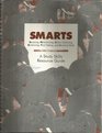 Smarts Studying Memorizing Active Listening Reviewing Testtaking And Survival Skills