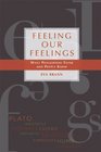 Feeling Our Feelings What Philosophers Think and People Know