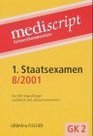 Mediscript Kommentierte Examensfragen GK 2 je 2 Bde 1 Staatsexamen 8/2001