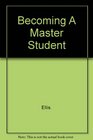 BECOMING A MASTER STUDENT