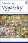 Introducing Vygotsky A Guide for Practitioners and Students in Early Years Education