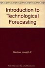 An introduction to technological forecasting