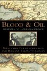 Blood and Oil  Memoirs of a Persian Prince