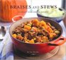 Braises and Stews Everyday SlowCooked Recipes
