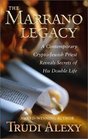 The Marrano Legacy A Contemporary CryptoJewish Priest Reveals Secrets of His Double Life