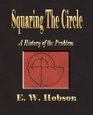 Squaring The Circle  A History Of The Problem