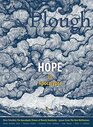 Plough Quarterly No 32  Hope in Apocalypse
