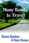 Many Roads to Travel