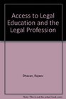 Access to Legal Education and the Legal Profession