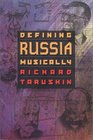 Defining Russia Musically