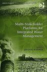 MultiStakeholder Platforms for Integrated Water Management