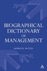 Biographical Dictionary of Management