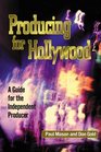Producing For Hollywood