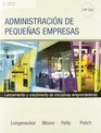 Administracion de pequenas empresas / Small Business Management Lanzamiento y crecimiento de iniciativas emprendedoras / Launching and Growing Entrepreneurial