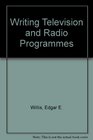 Writing Television and Radio Programs