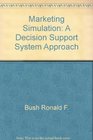Marketing simulation A decision support system approach