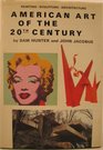 American Art of the 20th Century Painting Sculpture Architecture