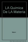 LA Quimica De LA Materia