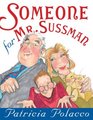 Someone for Mr Sussmann