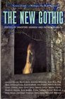 New Gothic  A Collection of Contemporary Gothic Fiction