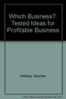 Which Business Tested Ideas for Profitable Business