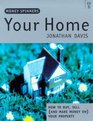 Your Home How to Buy Sell  Your Property