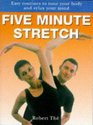 Five Minute Stretch Easy Routines to Tone Your Body and Relax Your Mind